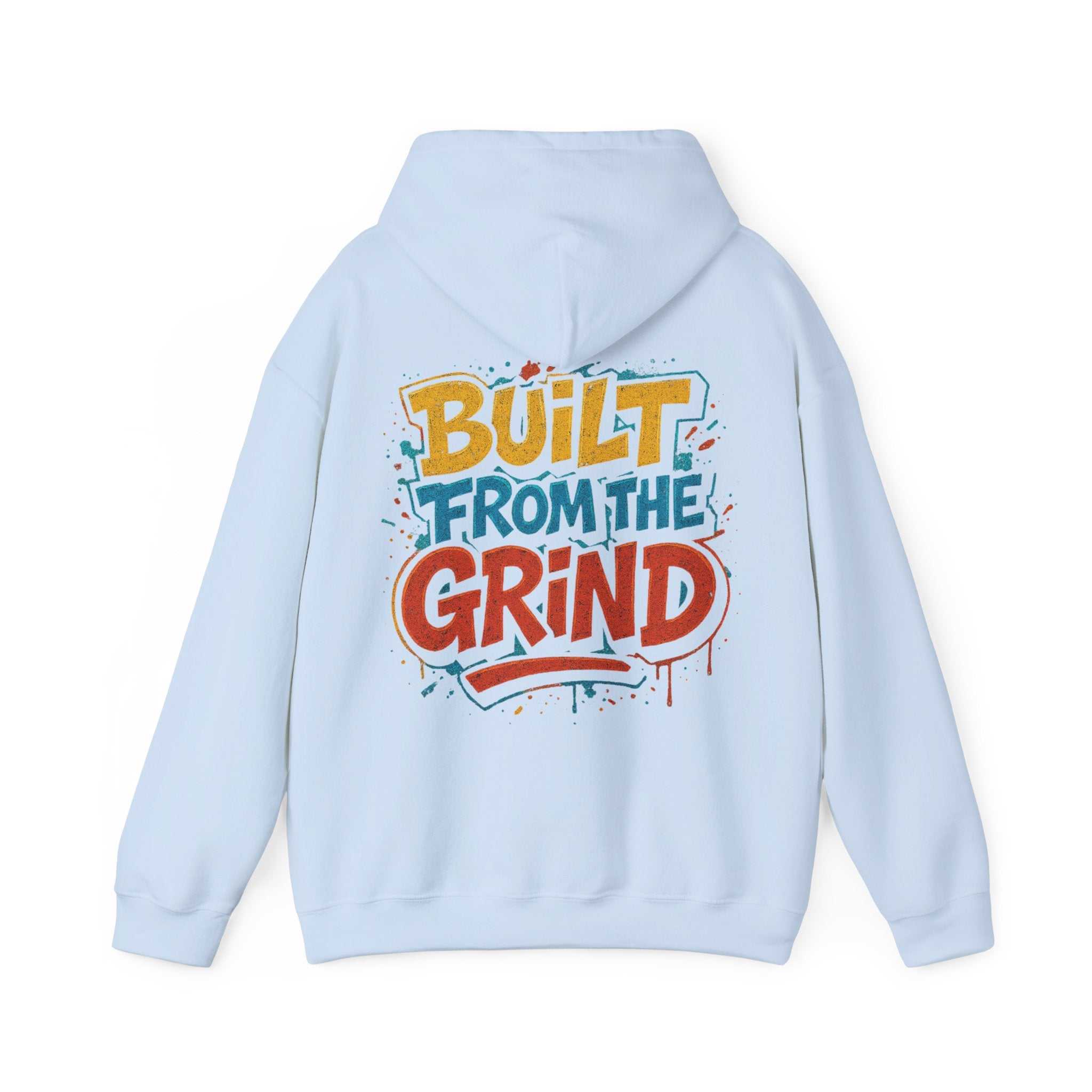 Built From The Grind Hoodie — Motivational Streetwear Pullover