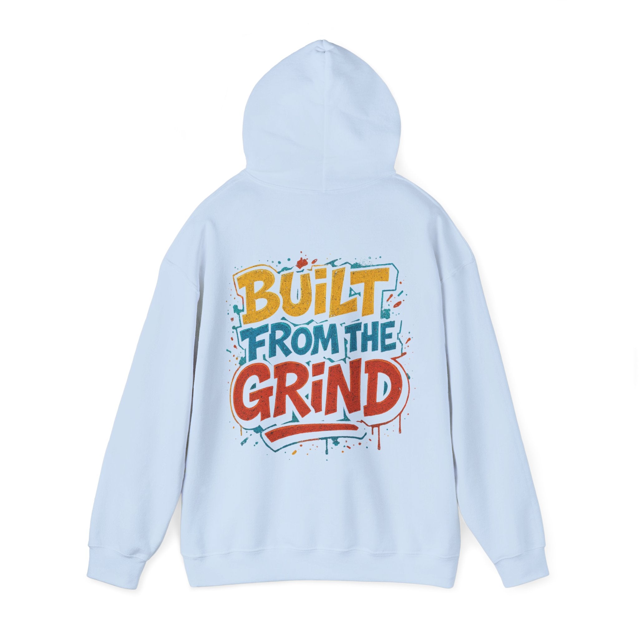 Built From The Grind Hoodie — Motivational Streetwear Pullover