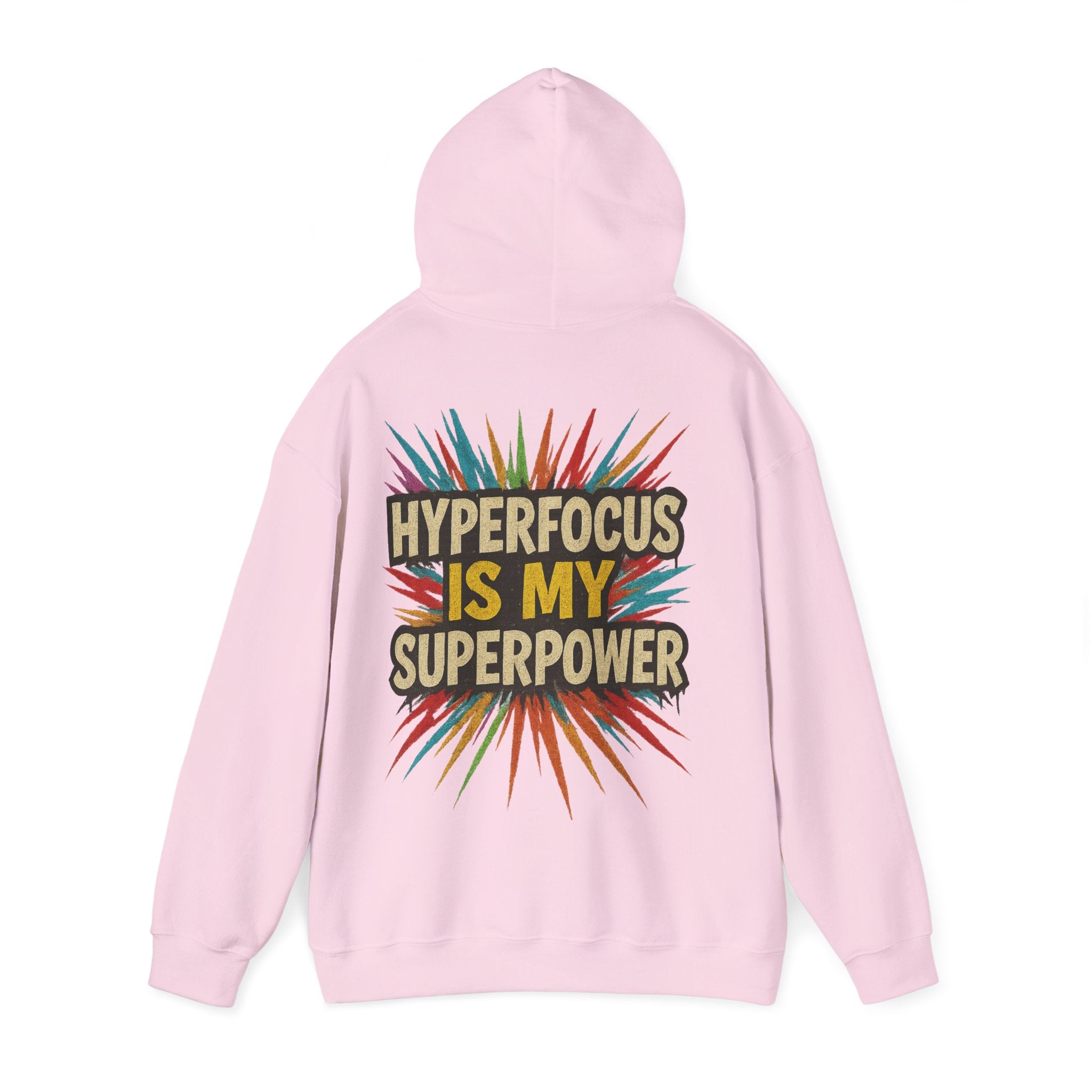 Hyperfocus Is My Superpower Hoodie