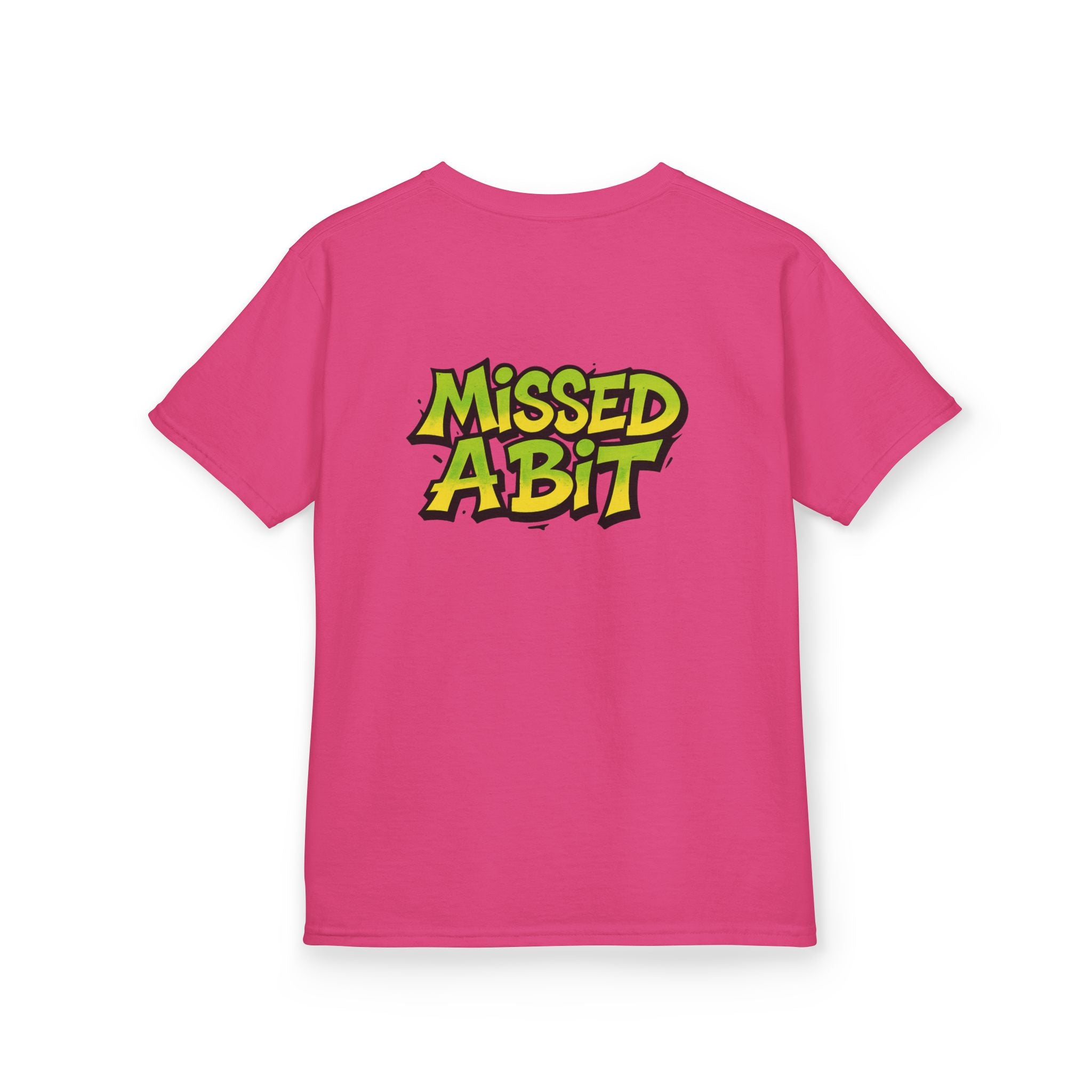 Kids T-Shirt — "Missed A Bit"