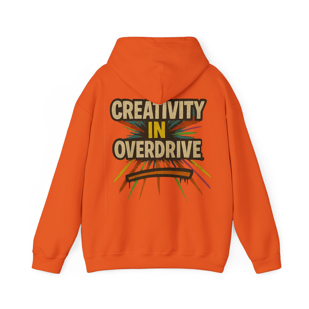 Creativity In Overdrive Hoodie