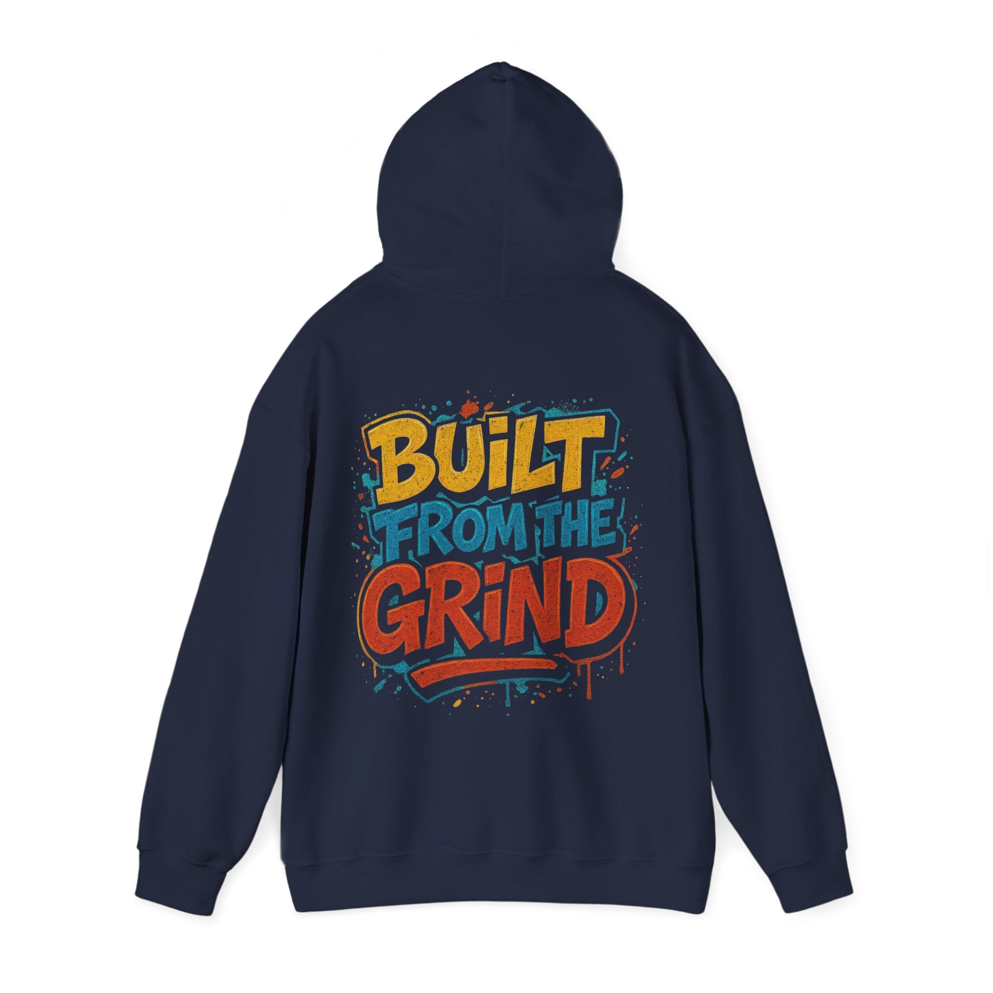Built From The Grind Hoodie — Motivational Streetwear Pullover