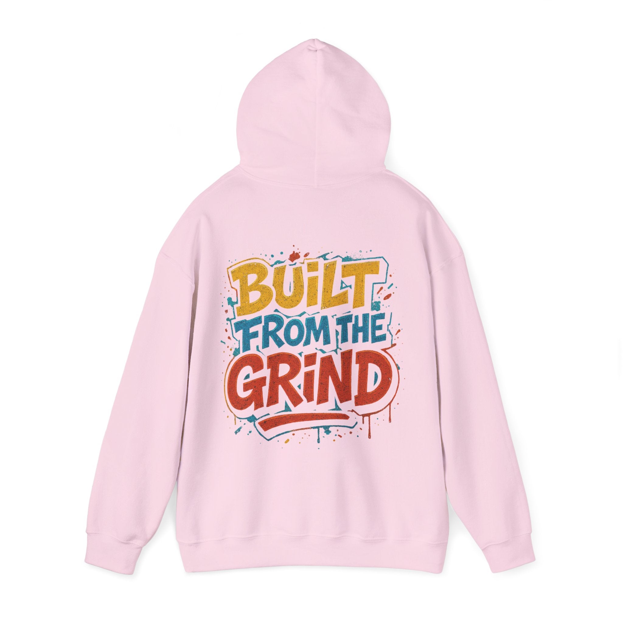 Built From The Grind Hoodie — Motivational Streetwear Pullover