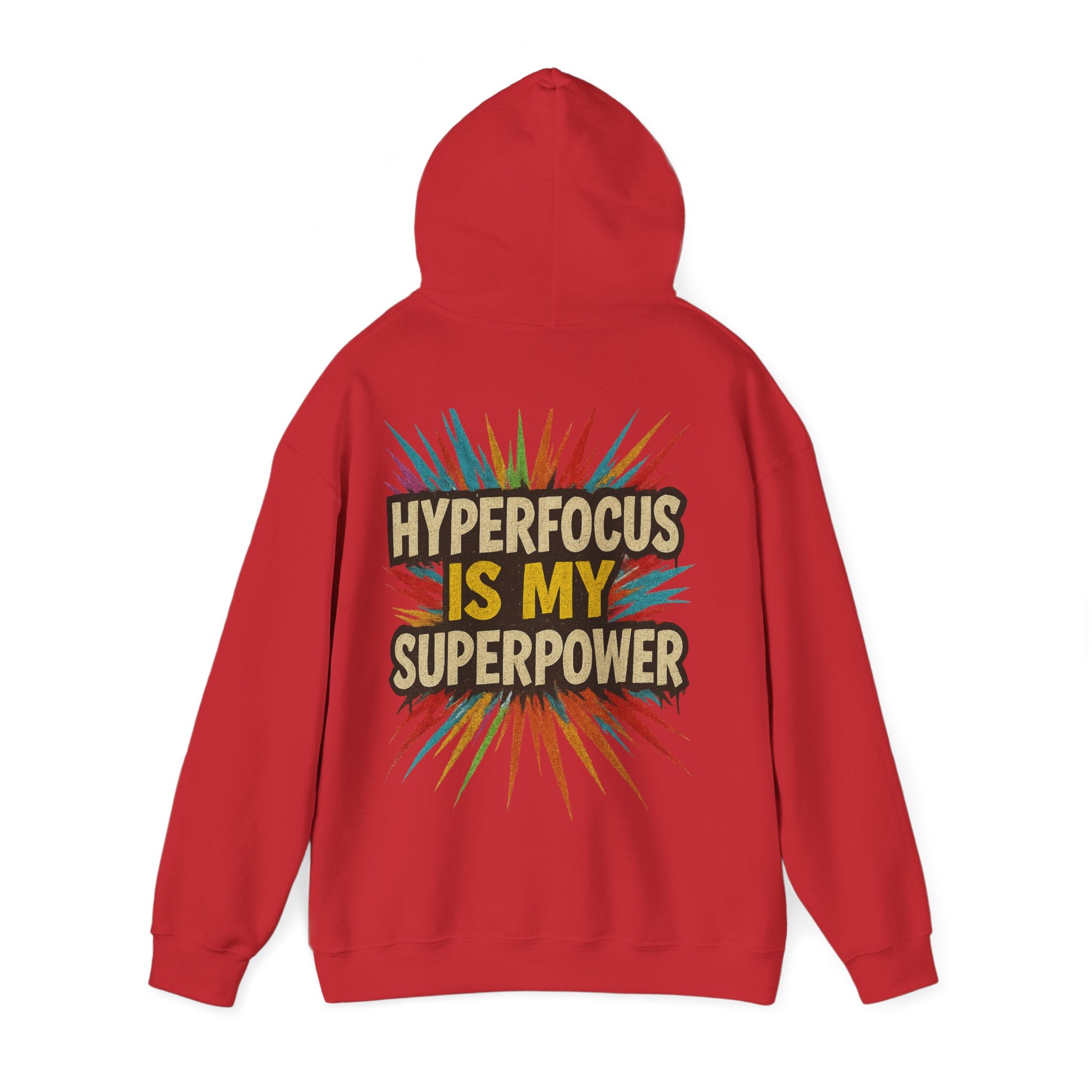 Hyperfocus Is My Superpower Hoodie