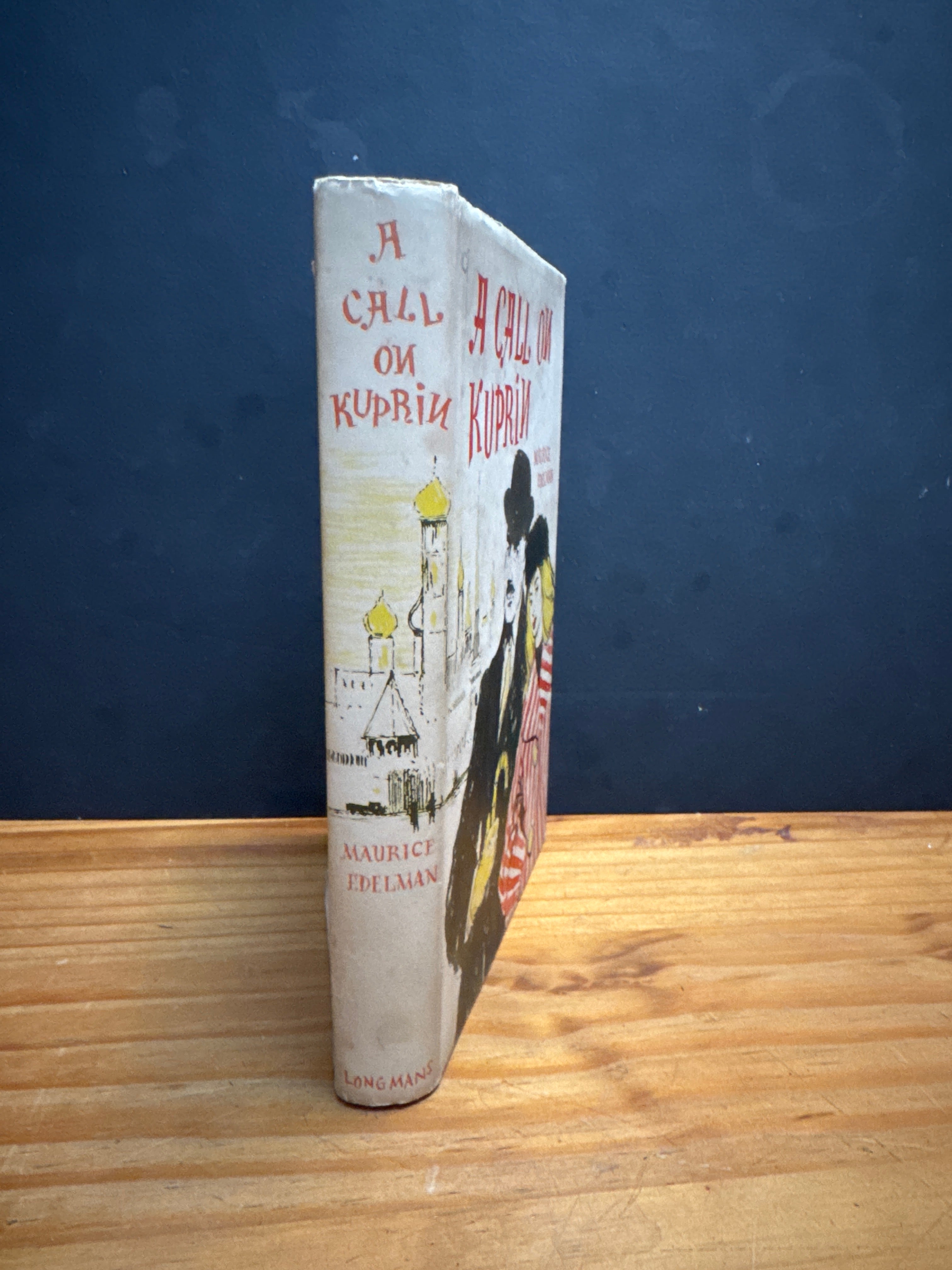 A Call On Kuprin by Maurice Edelman, hardcover book