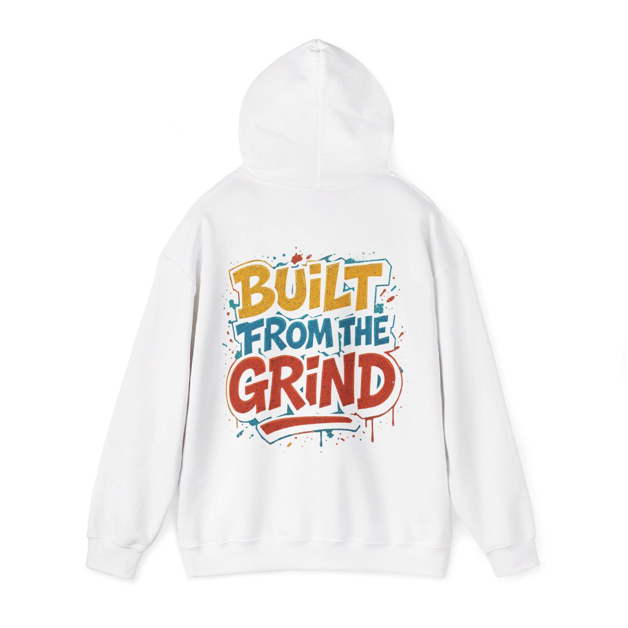 Built From The Grind Hoodie — Motivational Streetwear Pullover