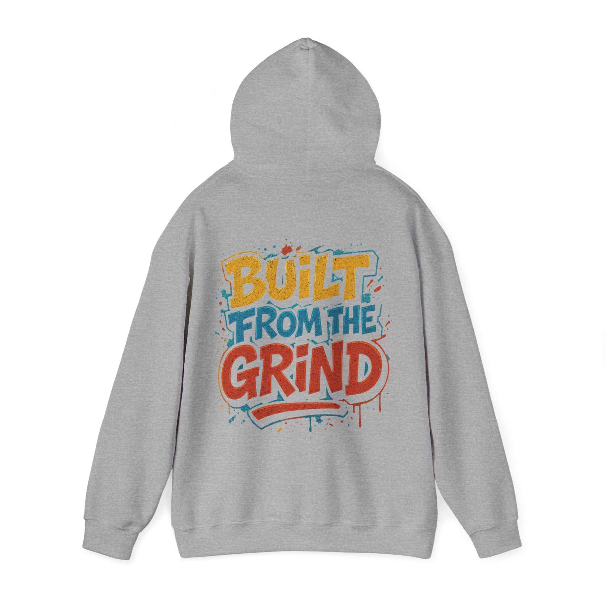 Built From The Grind Hoodie — Motivational Streetwear Pullover
