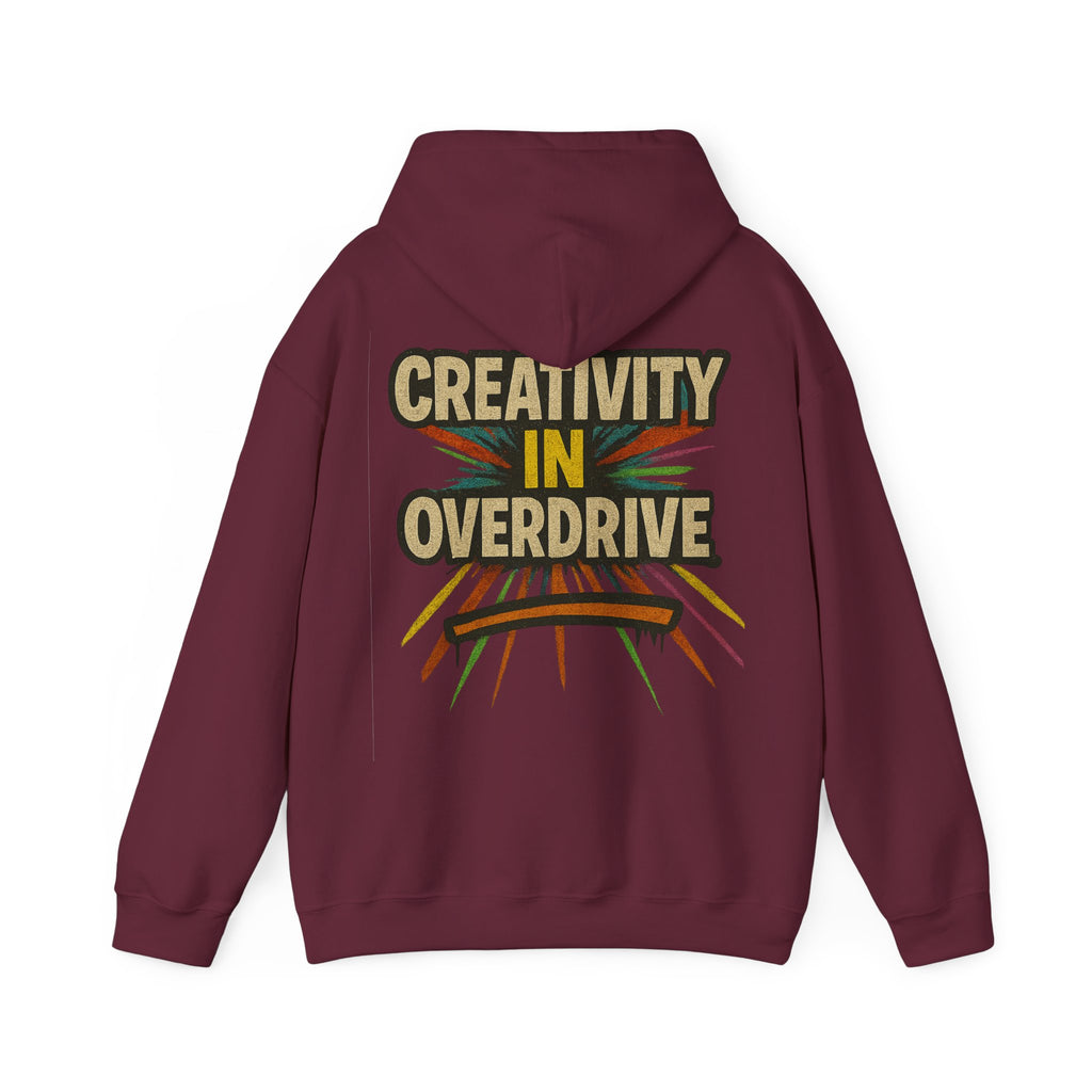 Creativity In Overdrive Hoodie