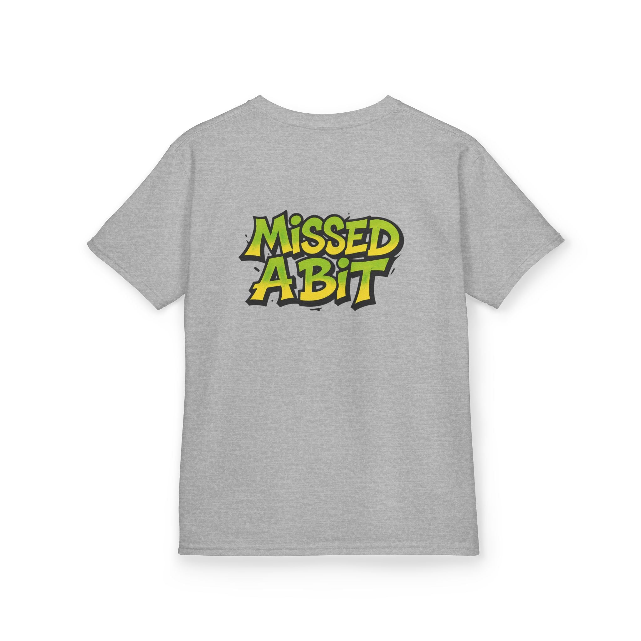 Kids T-Shirt — "Missed A Bit"