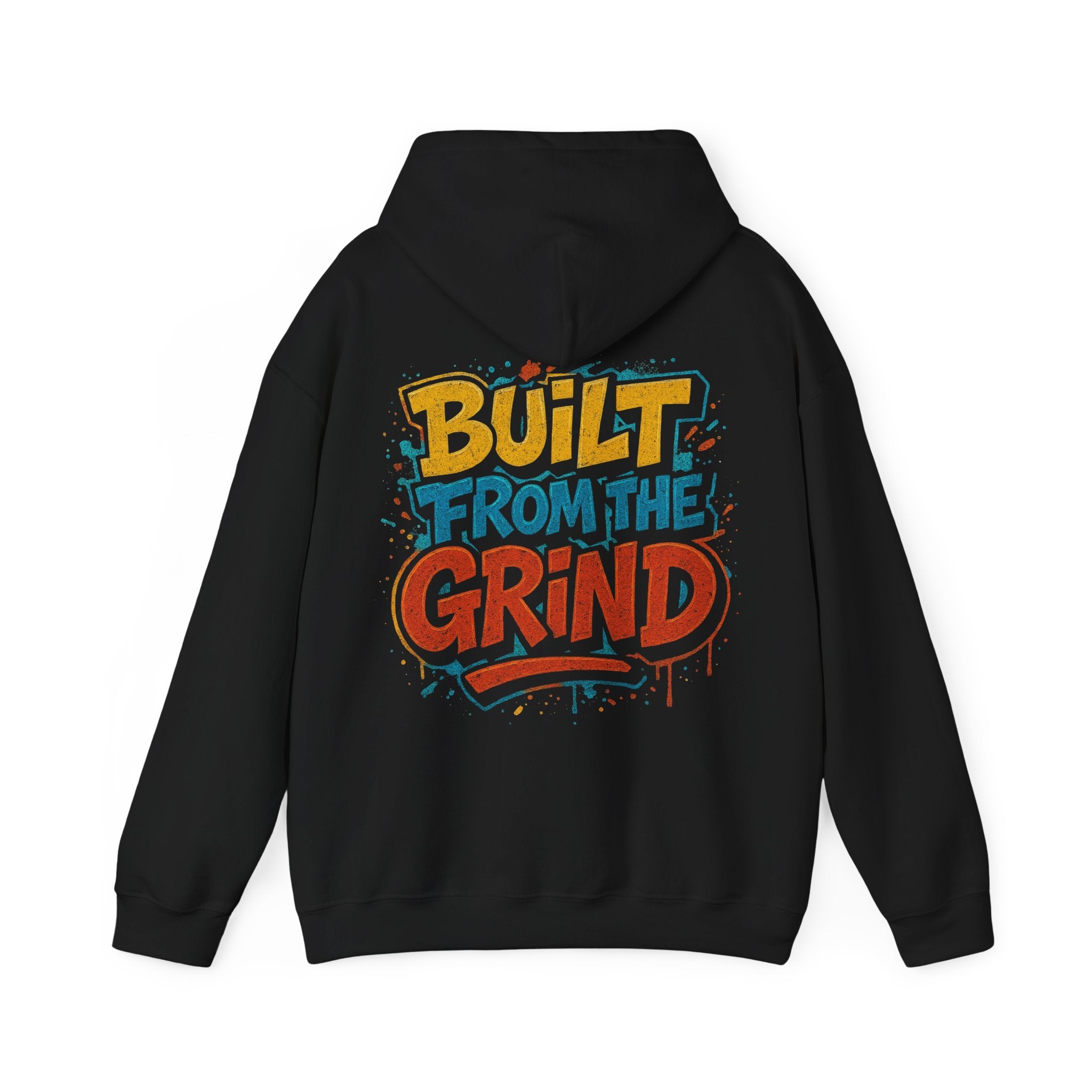 Built From The Grind Hoodie — Motivational Streetwear Pullover