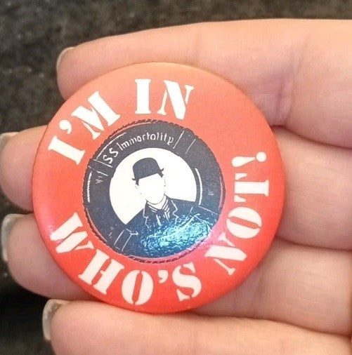 Charlie Chaplin's Immortality Fan Club Badge 'I'm In Who's Not'