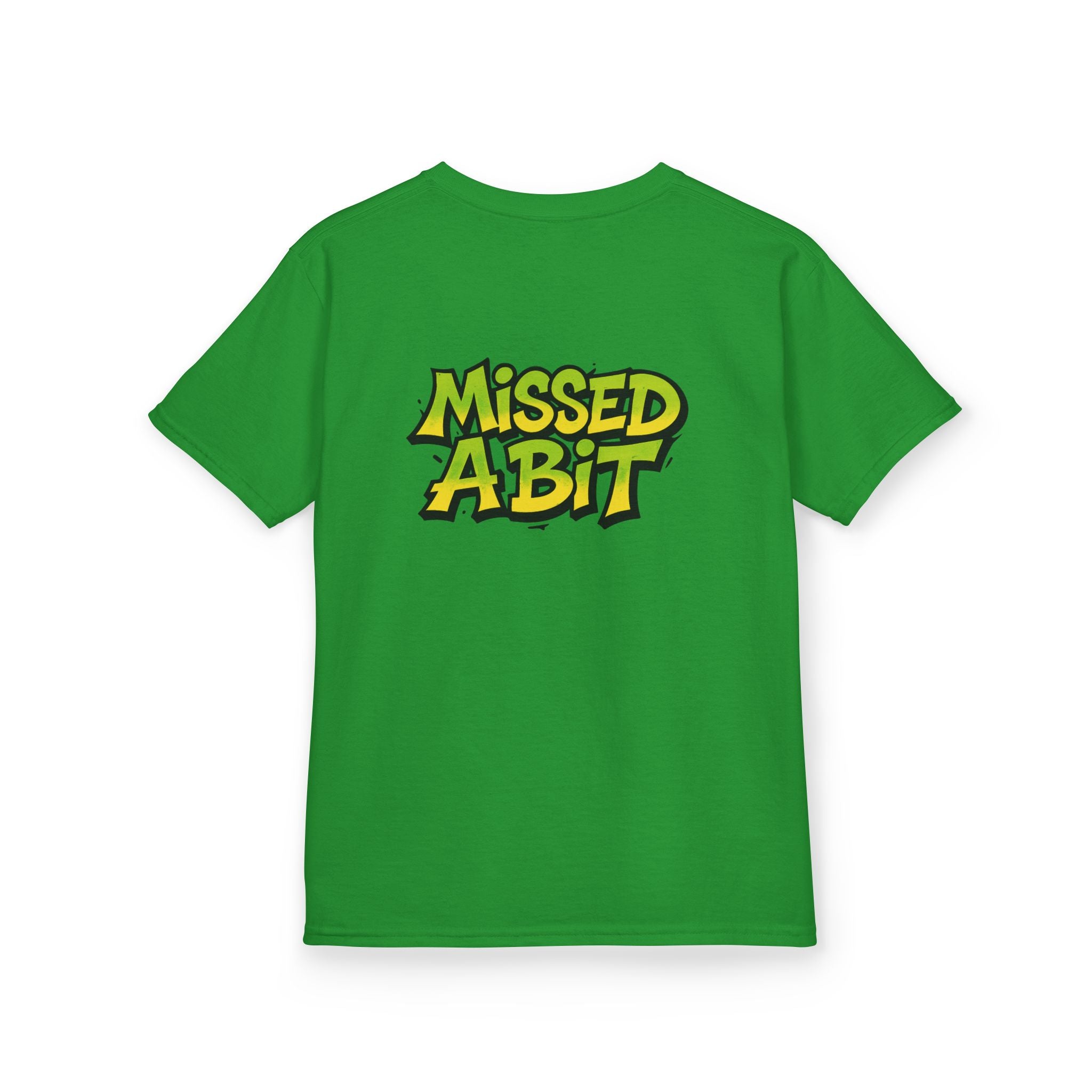 Kids T-Shirt — "Missed A Bit"