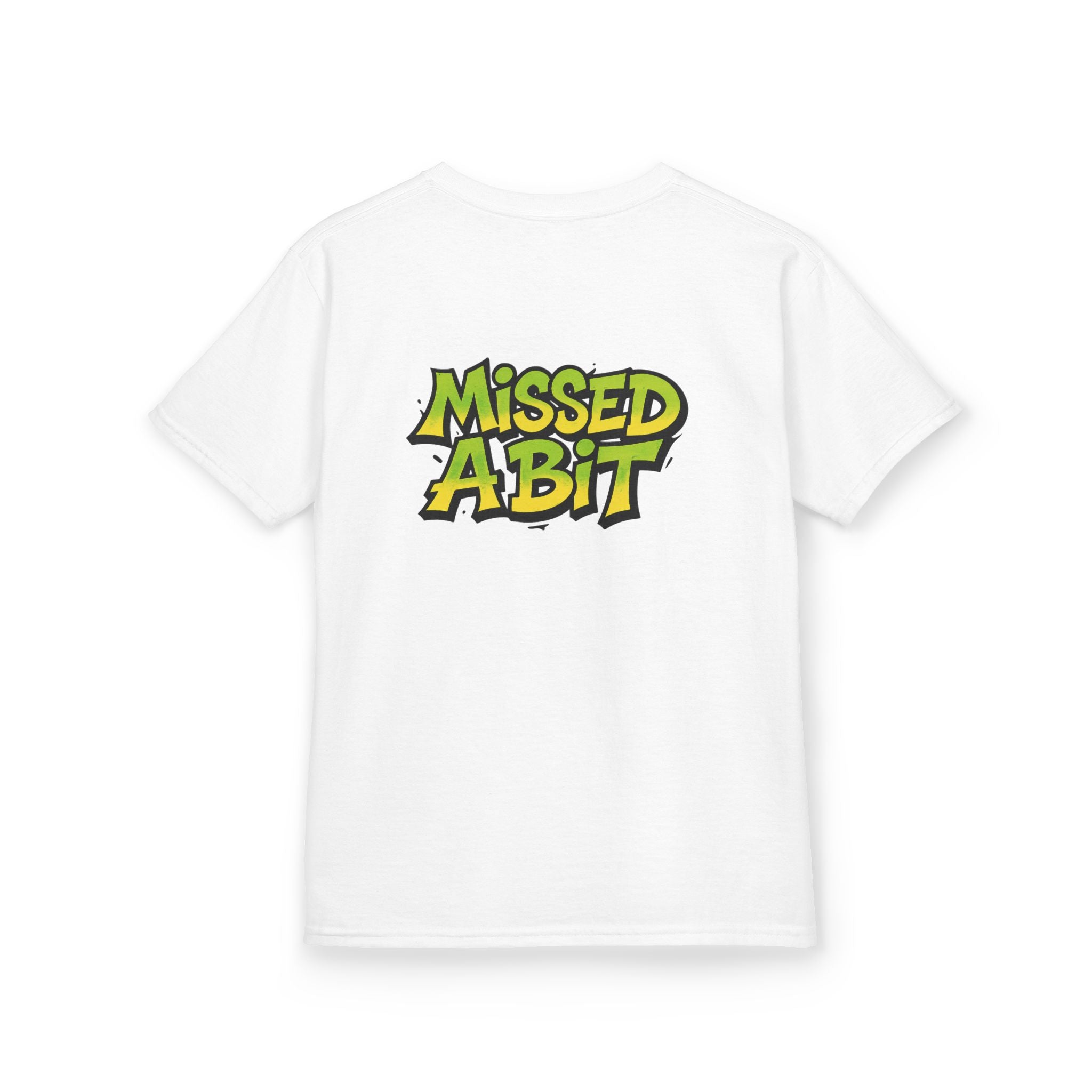 Kids T-Shirt — "Missed A Bit"