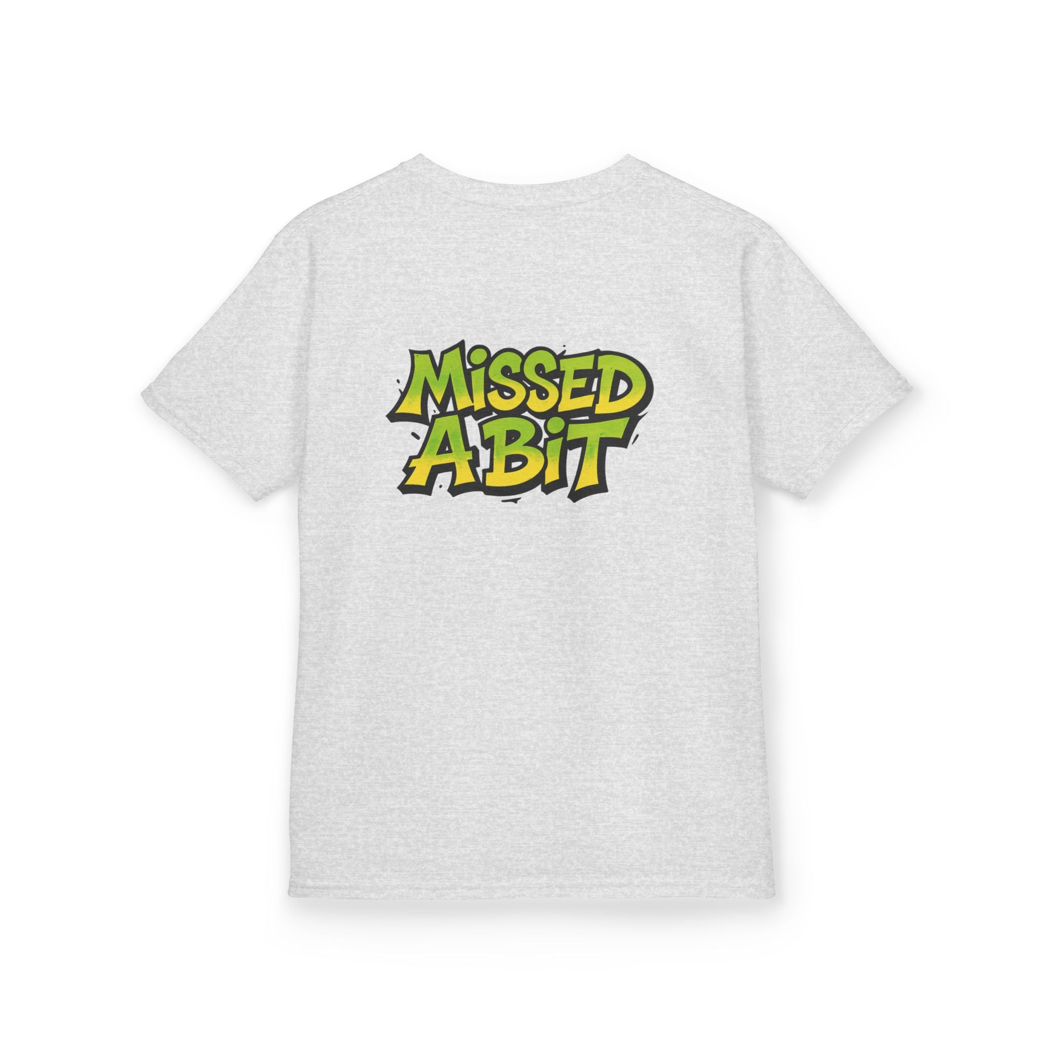 Kids T-Shirt — "Missed A Bit"