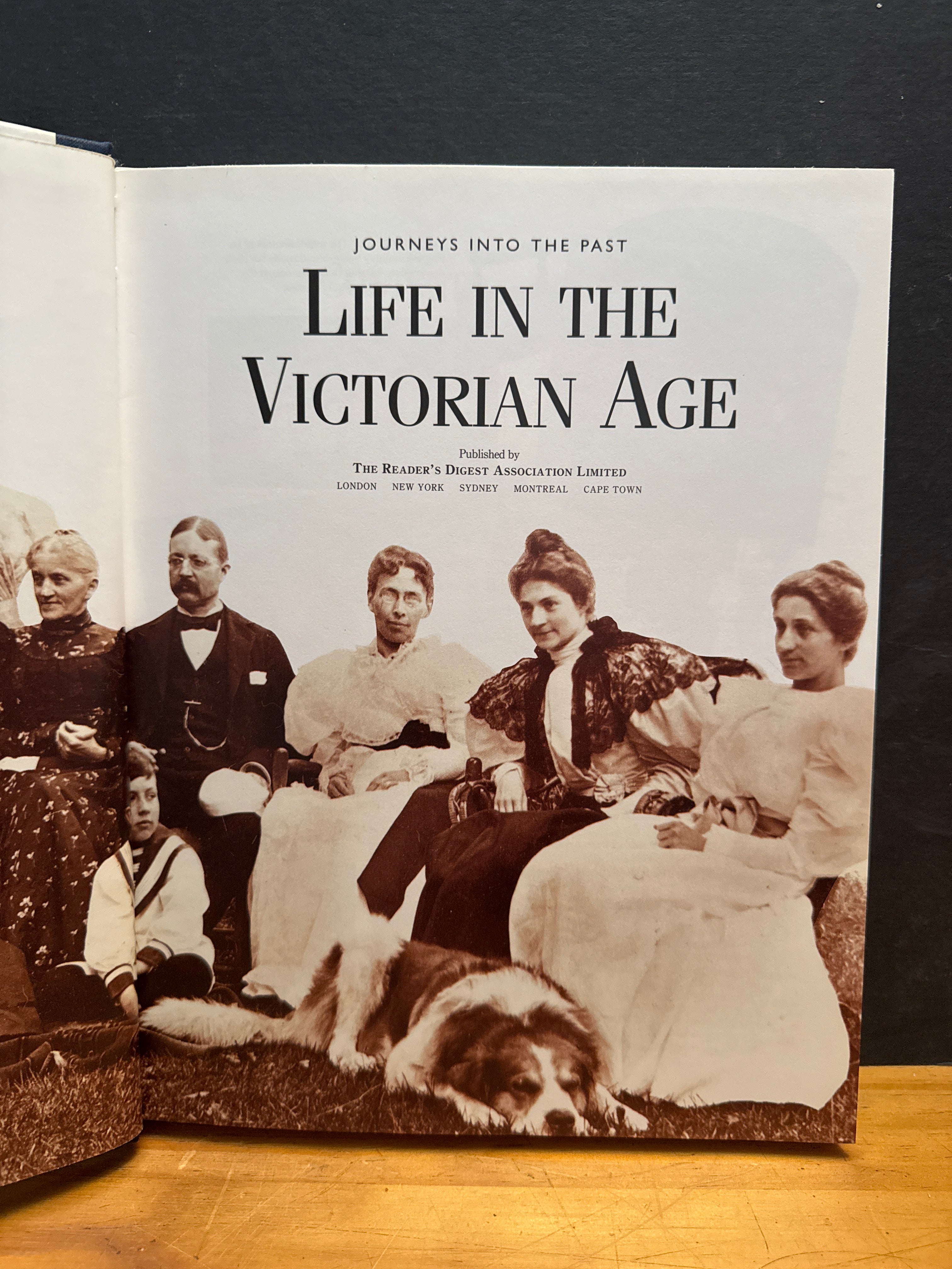 Reader’s Digest Journey into the Past, Life In The Victorian Age, hardcover book