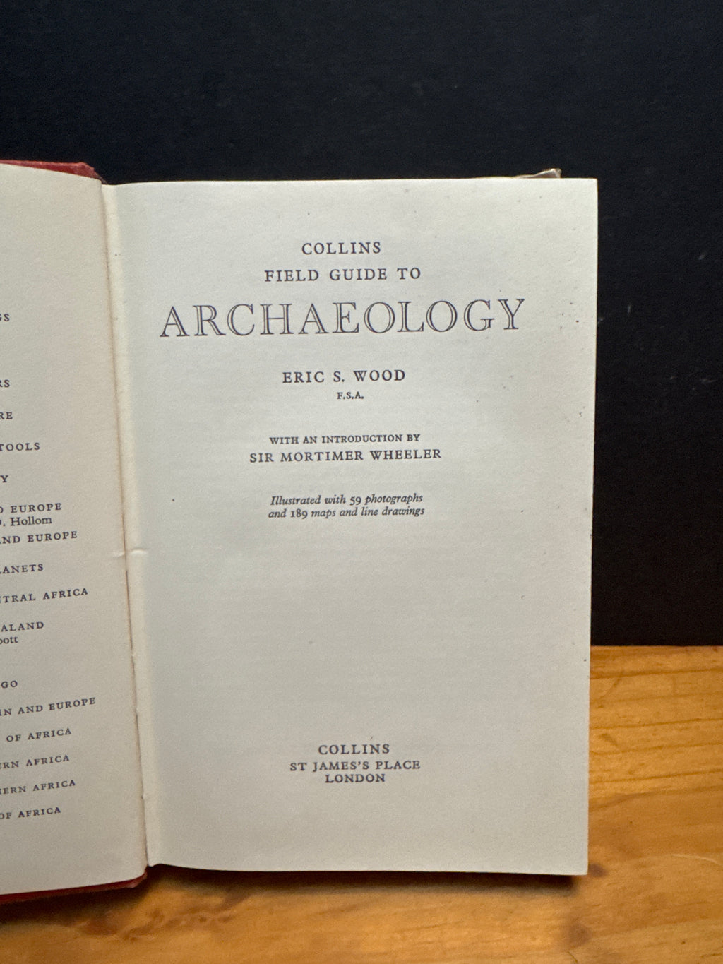 Collins Field Guide to Archaeology in Britain by Eric S. Wood, hardcover book