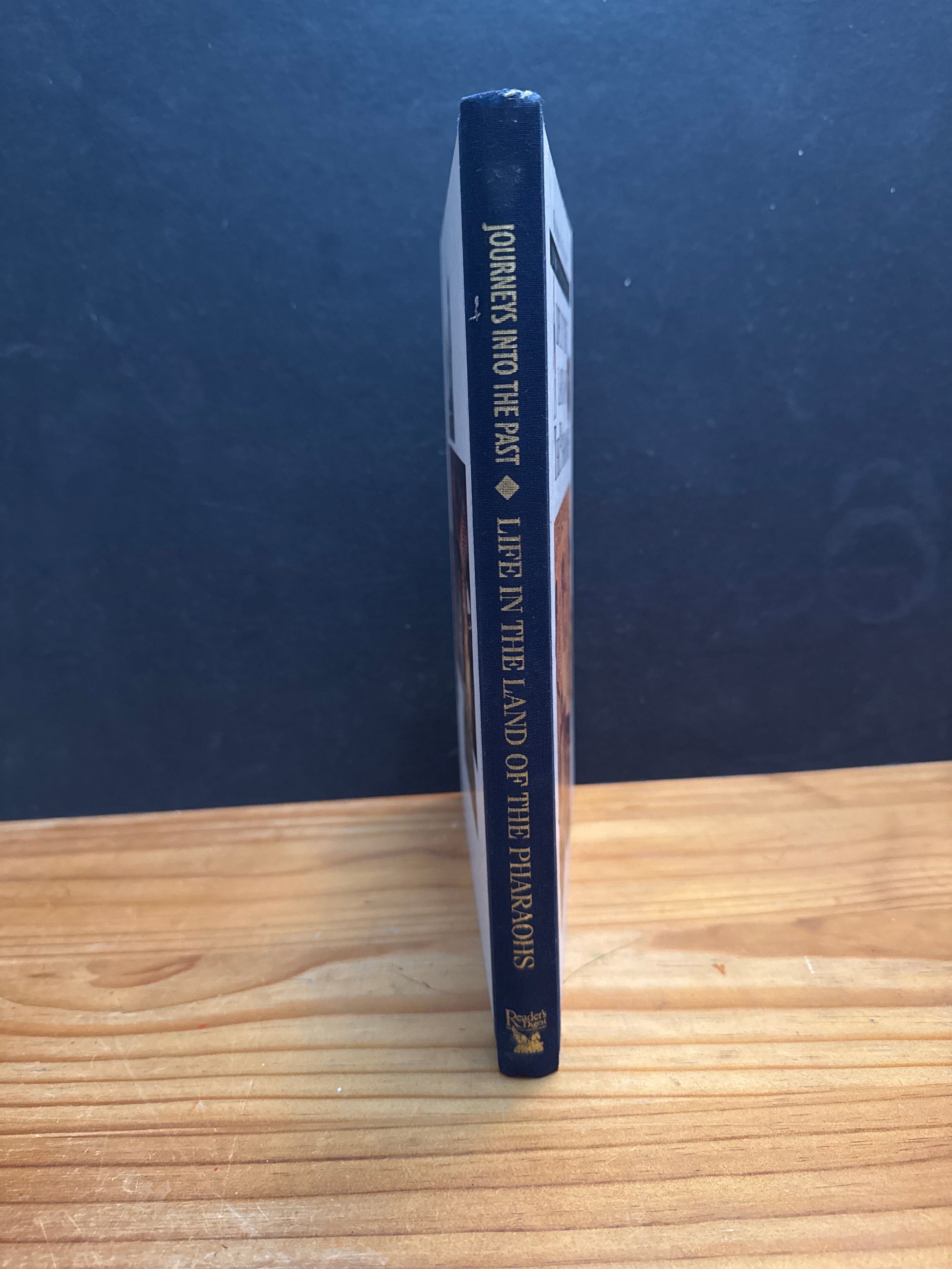 Reader’s Digest Journey into the Past, Life In The Land Of The Pharaohs, hardcover book