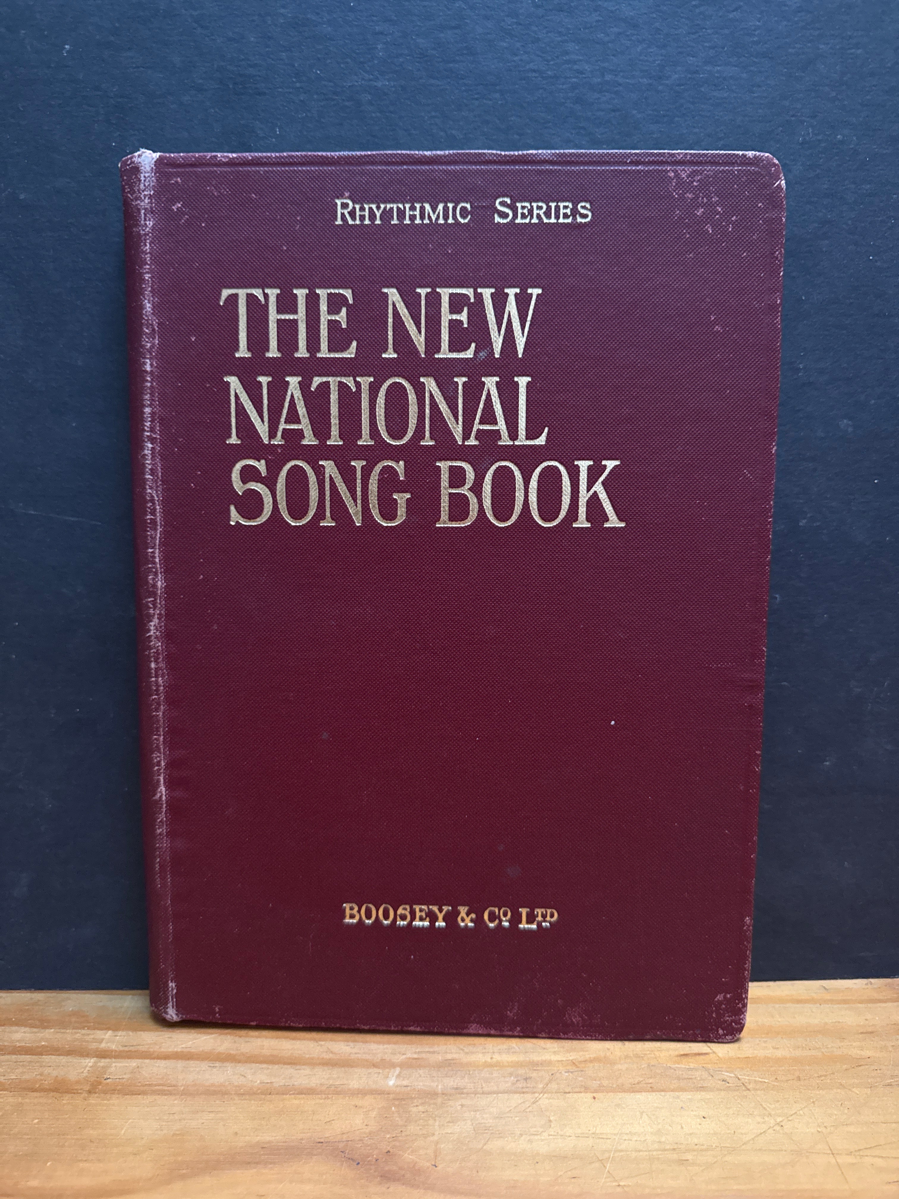 Rhythmic Series, The New National Song Book, hardcover book
