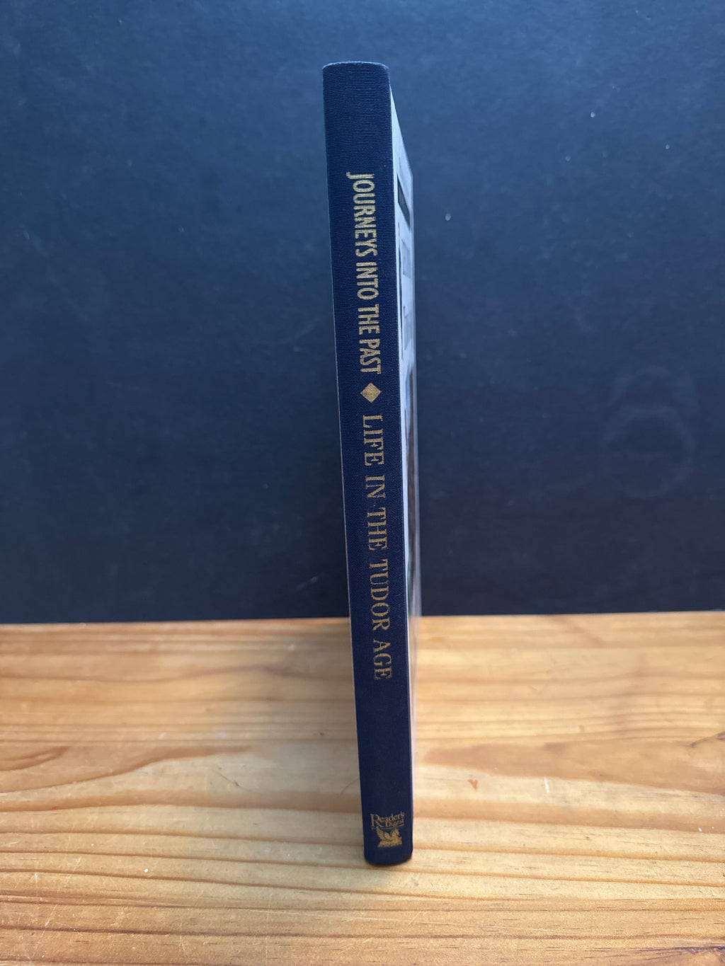 Reader’s Digest Journey into the Past, Life In The Tudor Age, hardcover book