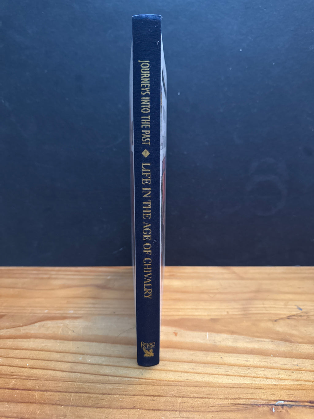 Reader’s Digest Journey into the Past, Life In The Age Of Chivalry, hardcover book