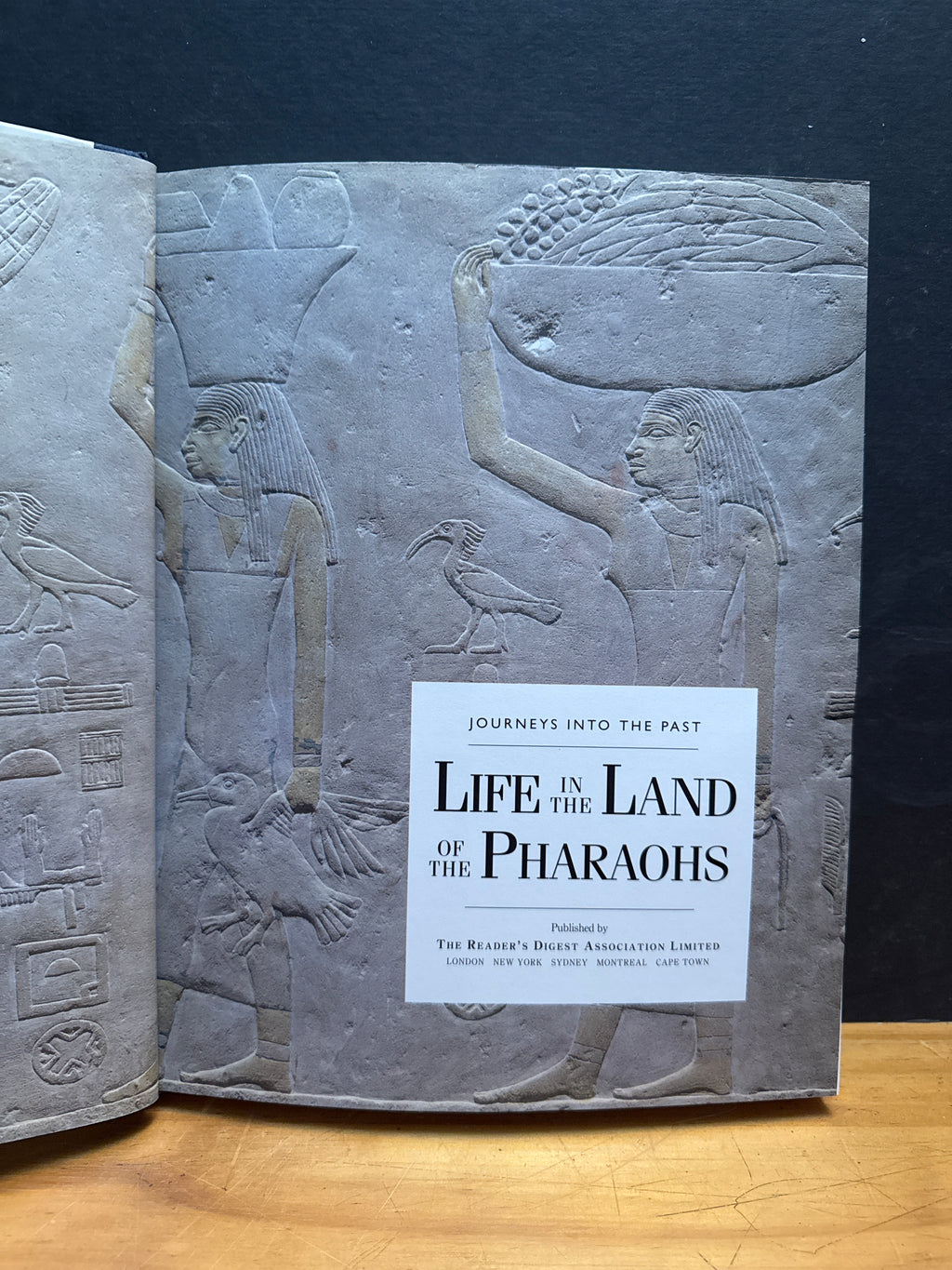Reader’s Digest Journey into the Past, Life In The Land Of The Pharaohs, hardcover book