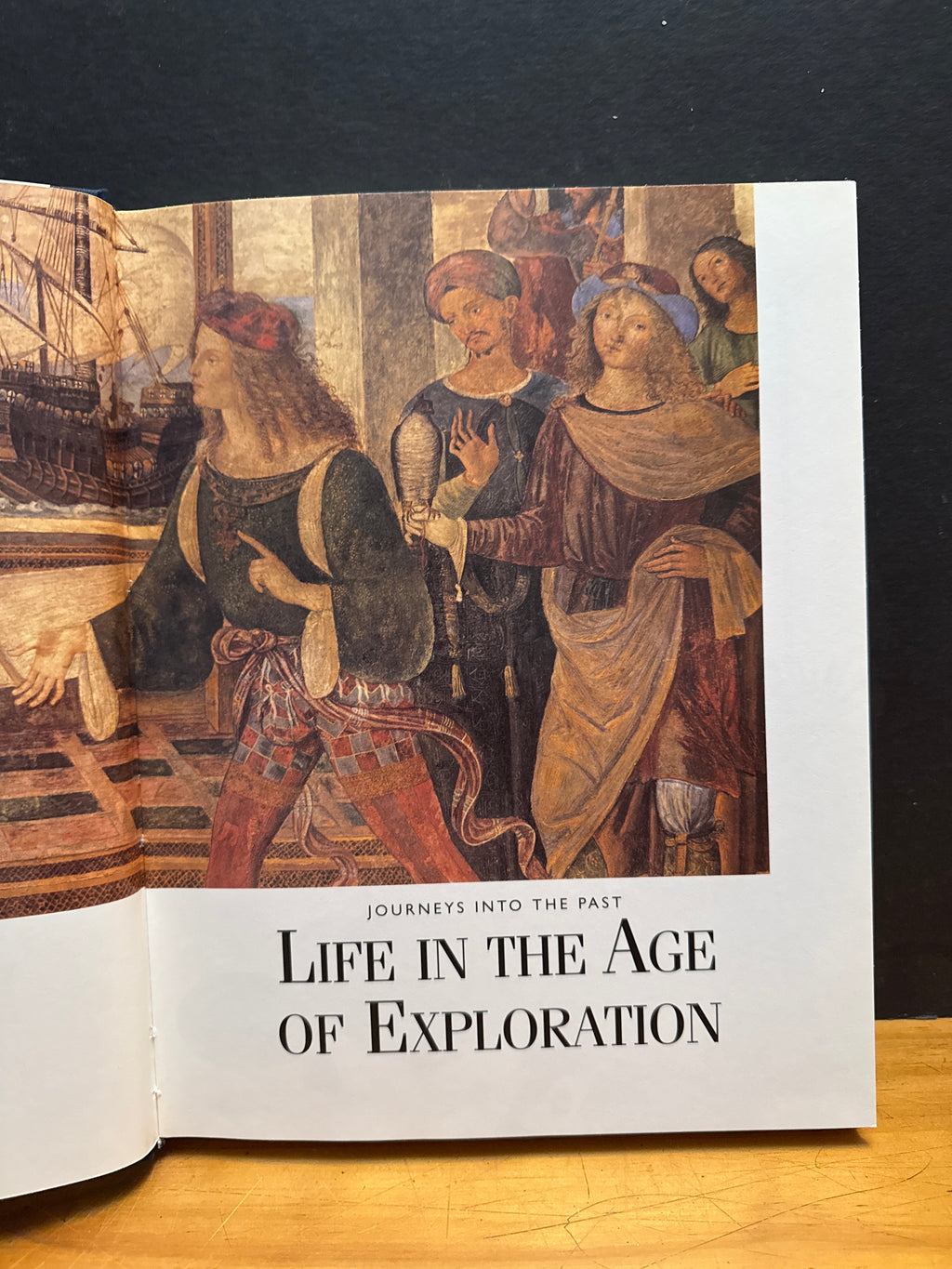 Reader’s Digest Journeys into the Past, Life In The Age Exploration, hardcover book